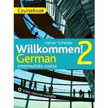 Willkommen! 2 German Intermediate Course