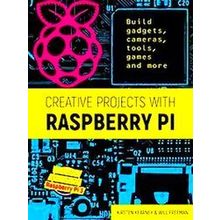 Creative Projects with Raspberry PI