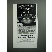1989 New England Culinary Institute Ad - How to mix business with pleasure