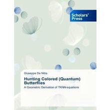 Hunting Colored (Quantum) Butterflies