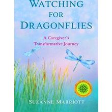Watching For Dragonflies