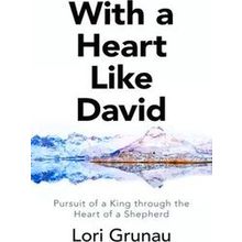 With A Heart Like David