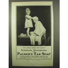 1902 Packer's Tar Soap Ad - Cannot Begin Too Early