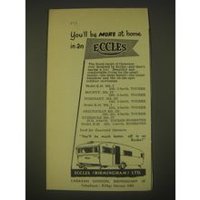 1958 Eccles Caravans Ad - You'll be more at home in an Eccles