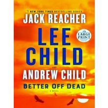 Jack Reacher; Better Off Dead