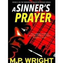 Windrush Noir-A Sinner's Prayer