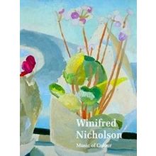 Winifred Nicholson: Music Of Colour