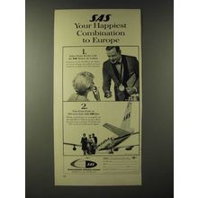 1960 SAS Scandinavian Airlines System Ad - SAS your happiest combination
