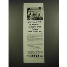 1958 BOAC Airline Ad - Flying to Nassau is now like flying to London