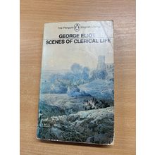 1973 GEORGE ELIOT "SCENES OF CLERICAL LIFE" PENGUIN FICTION PAPERBACK BOOK (P2)