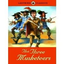 Ladybird Classics: The Three Musketeers