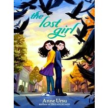 The Lost Girl by Anne Ursu