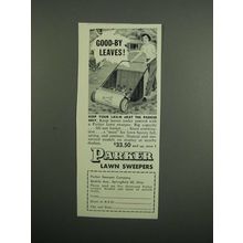 1953 Parker Lawn Sweeper Ad - Good-by Leaves