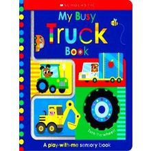 Scholastic Early Learners My Busy Truck Book: Scholastic Early Learners - Variou