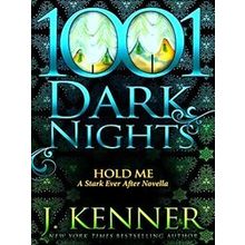 1,001 Dark Nights Hold Me