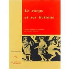 Le Corps Et Ses Fictions