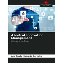 A look at Innovation Management