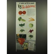 1954 V-8 Vegetable Juice Ad - It Takes All 8 to Make