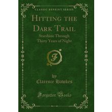 Hitting the Dark Trail: Starshine Through Thirty Years of Night
