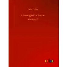 A Struggle For Rome