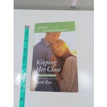 Keeping her close by carol ross 2019 paperback