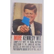 MORE KENNEDY WIT by Bill Adler (1965) Bantam illustrated paperback 1st
