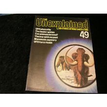 The Unexplained Volume 49