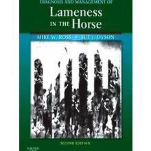 Diagnosis and Management of Lameness in the Horse - Michael Ross