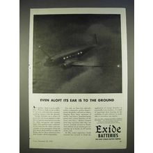 1940 Exide Batteries Ad - Its Ear is to the Ground