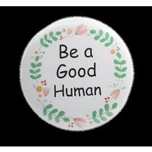 Good Human[ 2.25 inch ]