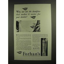1930 Forhan's Toothpaste Ad - Easier for Your Dentist