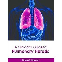 A Clinician's Guide to Pulmonary Fibrosis