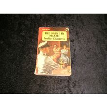 The Saint in Miami by Leslie Charteris