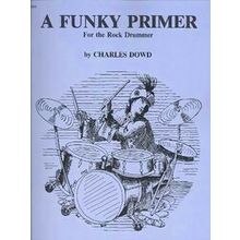 A Funky Primer for the Rock Drummer
