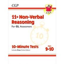 New 11 Gl 10-Minute Tests: Non-Verbal Reasoning - Ages 9-10 - Cgp Books