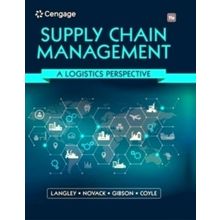 Supply Chain Management - A Logistics Perspective by C. Langley; C. Langley; Rob