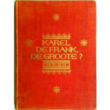 Karel de Frank de Groote by F.J. Los