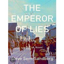 The Emperor Of Lies - Steve Sem-Sandberg
