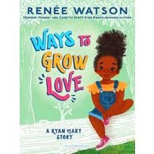 A Ryan Hart Novel Ways To Grow Love