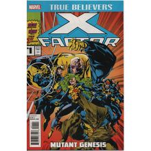 ONE-SHOT - TRUE BELIEVERS: X-FACTOR - MUTANT GENESIS NO. 1 (2017)