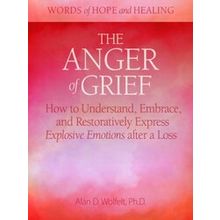 Words Of Hope And Healing-The Anger Of Grief