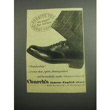 1948 Church's Chamberlain Shoes Ad - Forgive the short supplies we export