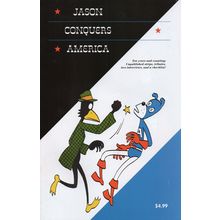 JASON CONQUERS AMERICA - FANTAGRAPHICS BOOKS (2011)
