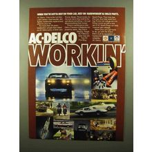 1981 AC-Delco Parts Ad - Rely on Hardworkin' Parts