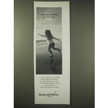 2004 Make-A-Wish Foundation Ad - Someday, I'll bring my kids here