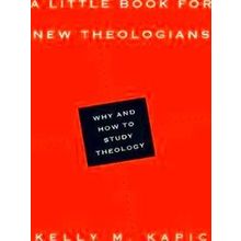 A Little Book for New Theologians