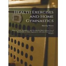 Health Exercises and Home Gymnastics