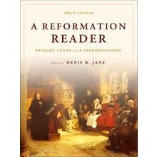 A Reformation Reader