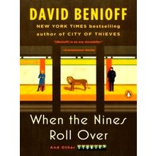 When the Nines Roll Over - And Other Stories