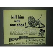 1953 Weatherby Magnum Rifle Ad - Kill Him - Lion